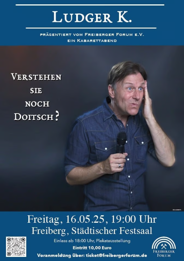 Veranstaltungsplakat des Freiberger Forums: Ludger K. am 16. Mai um 19 Uhr im Städtischen Festsaal